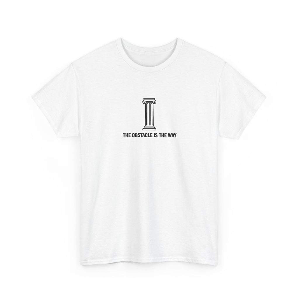 The Obstacle is The Way T-Shirt