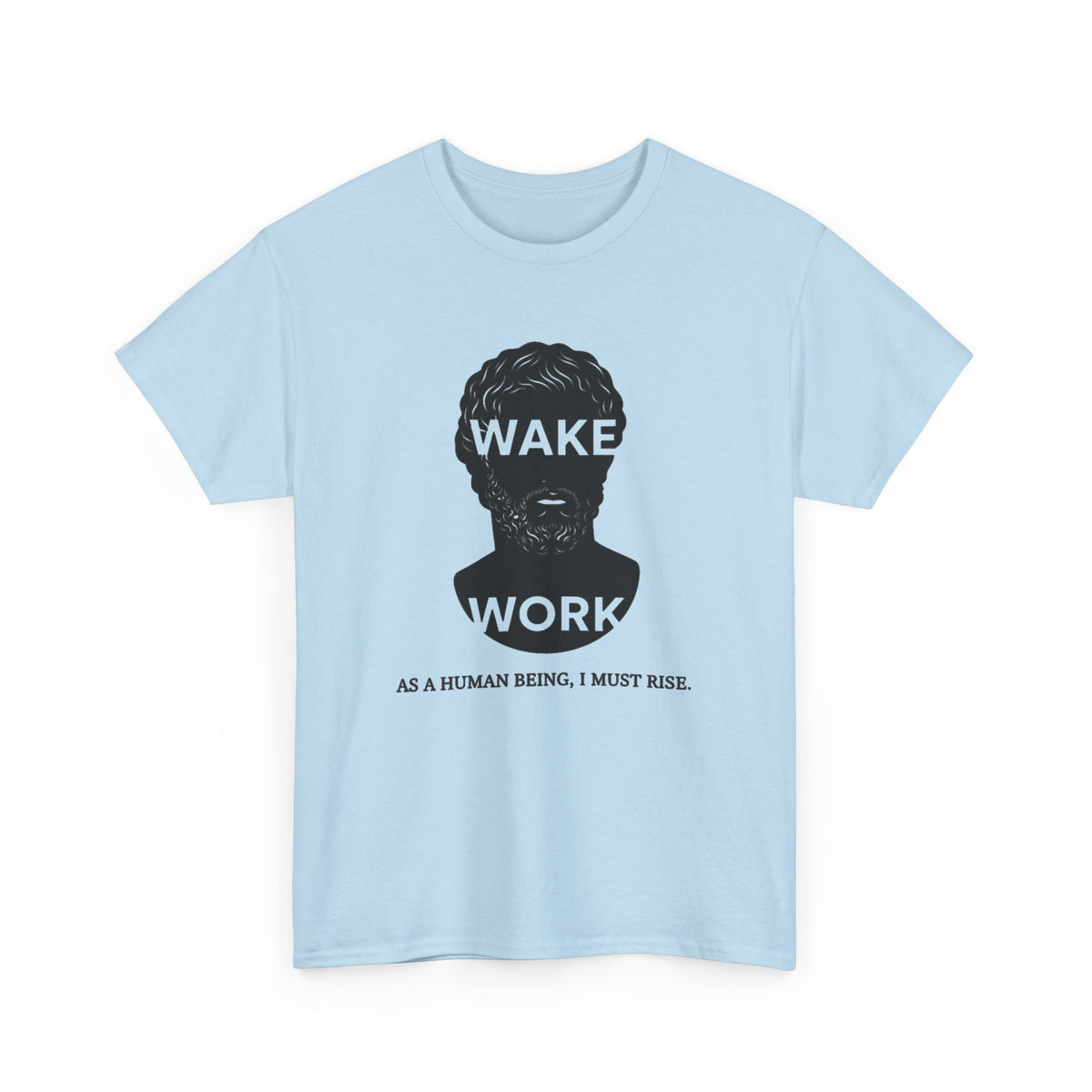 Wake Work T-Shirt