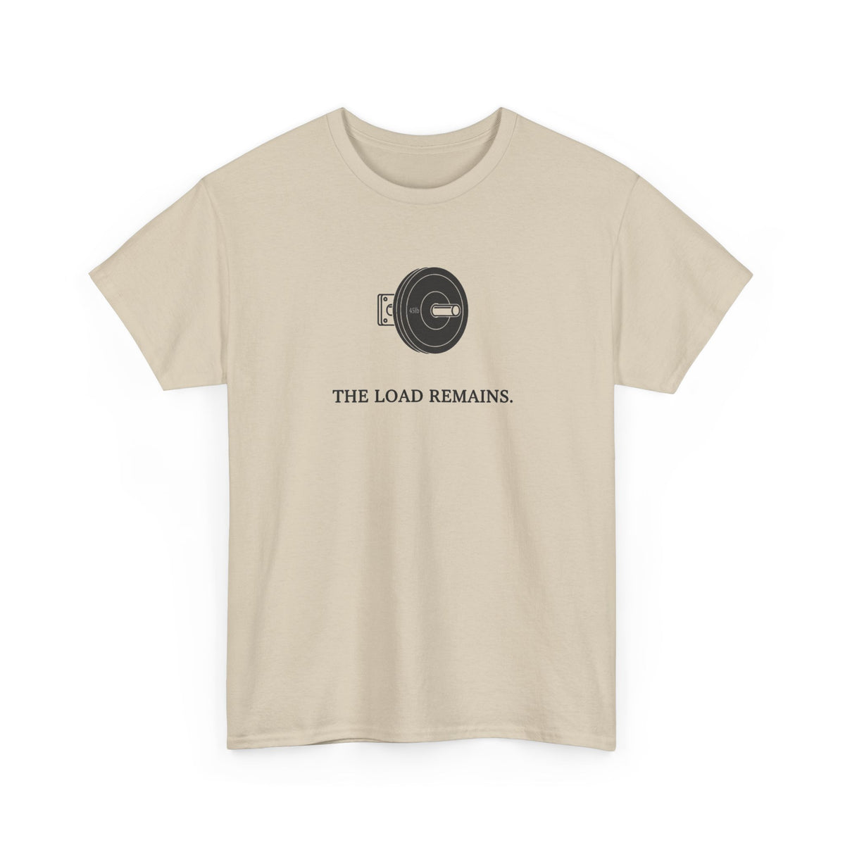 The Load Remains T-Shirt