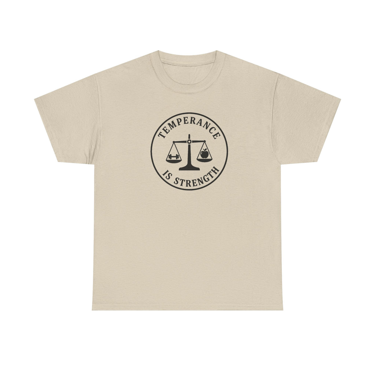 temperance Is Strenth  T-Shirt