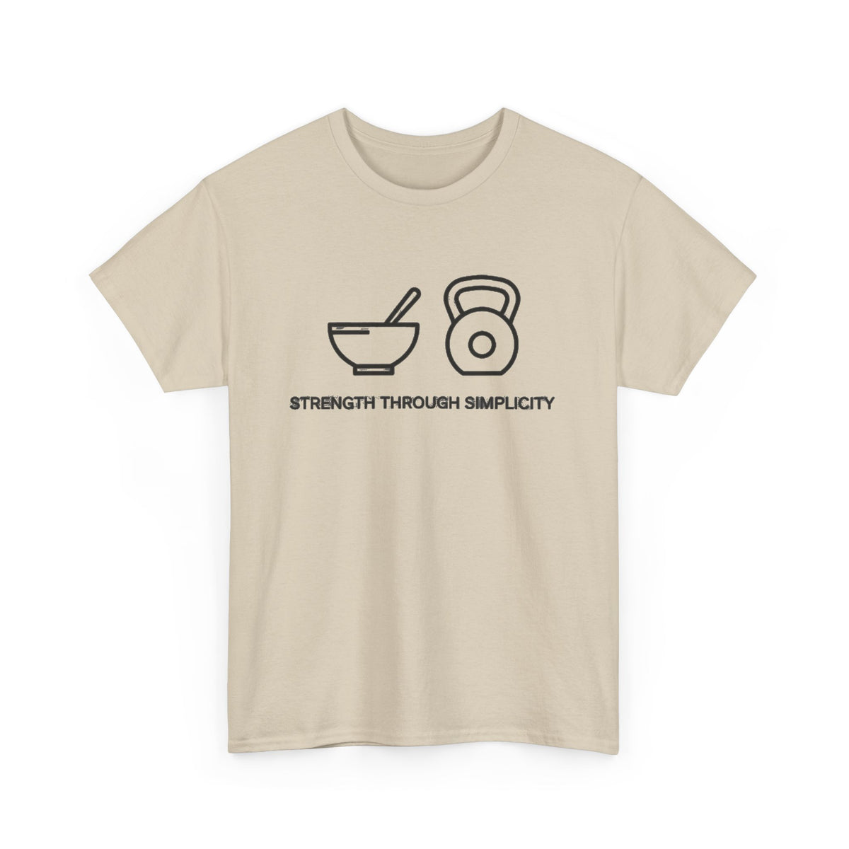 Strength Through Simplicity T-Shirt