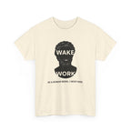 Wake Work T-Shirt