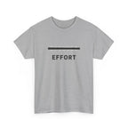 Effort T-Shirt