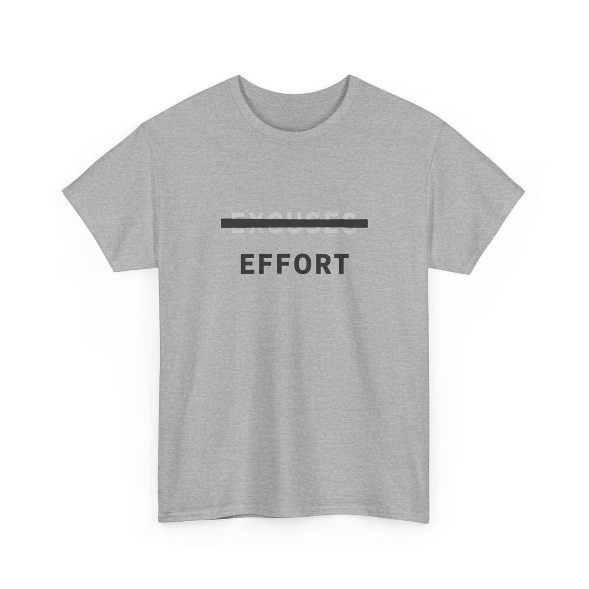 Effort T-Shirt