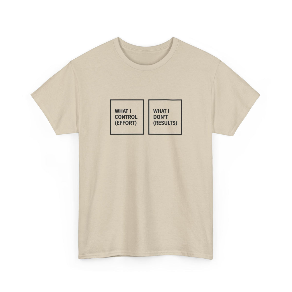 What I Control T-Shirt