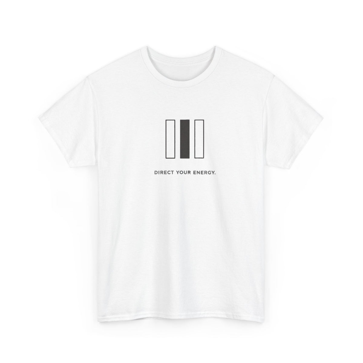 Direct Your Energy T-Shirt