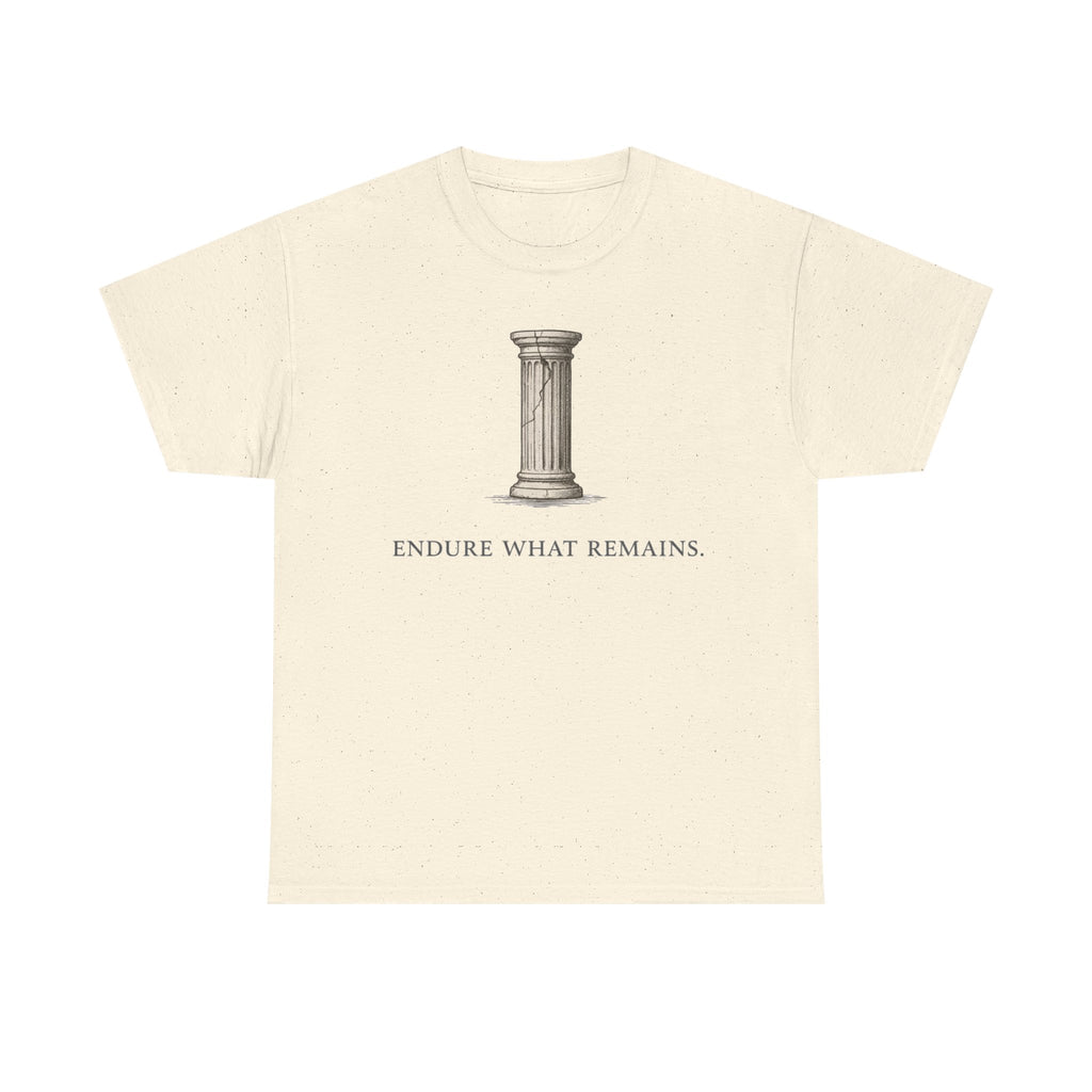 Endure What Remains T‑Shirt