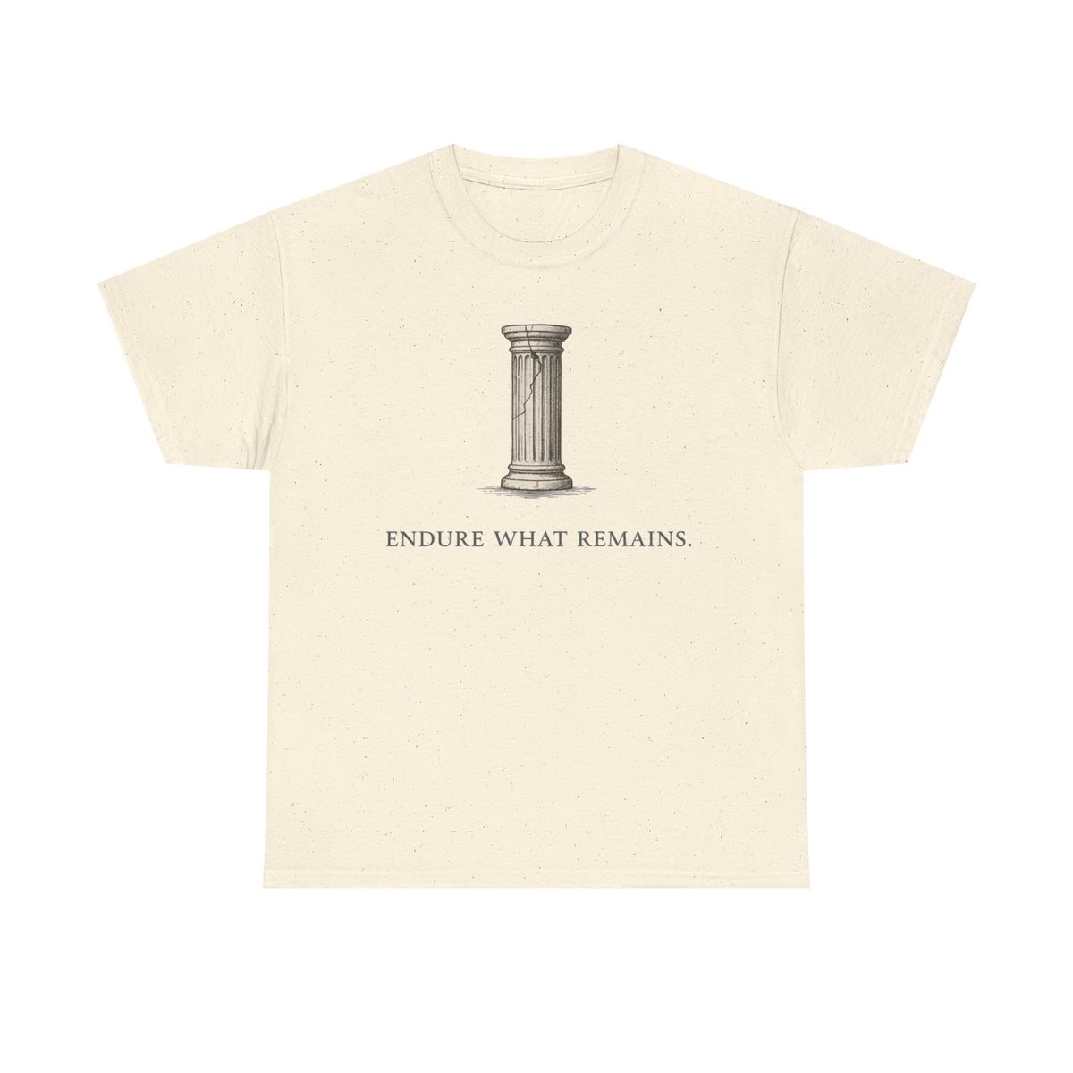 Endure What Remains T‑Shirt