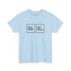 What I Control T-Shirt