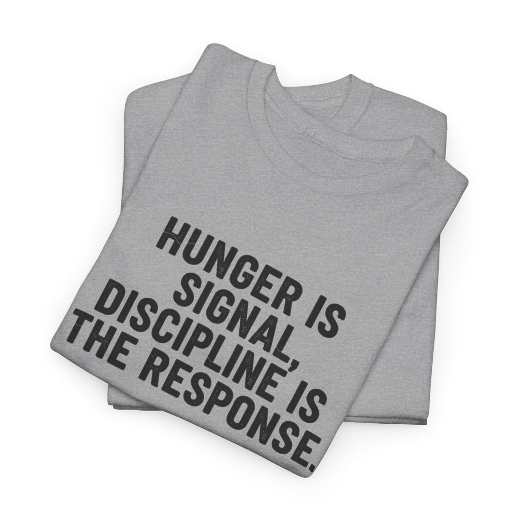Hunger Is Signal T-Shirt