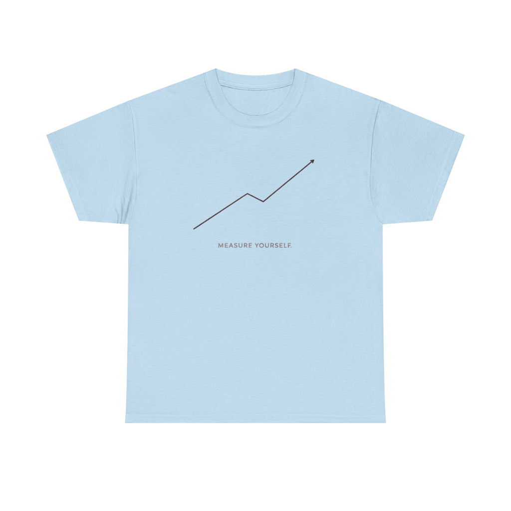 Measure Yourself T-Shirt