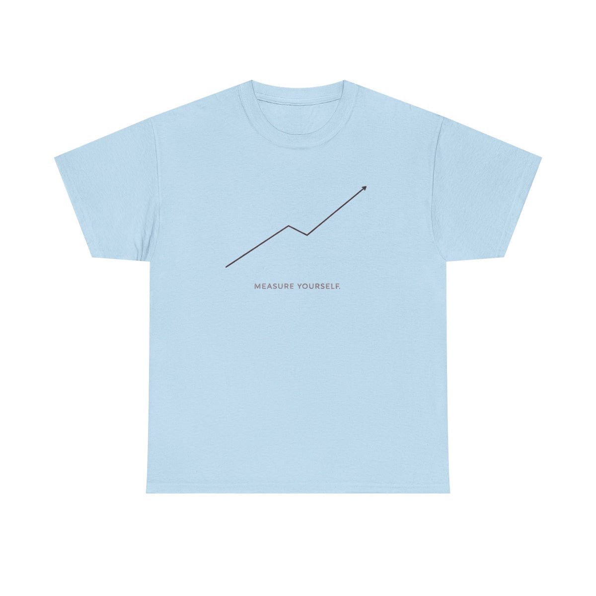 Measure Yourself T-Shirt