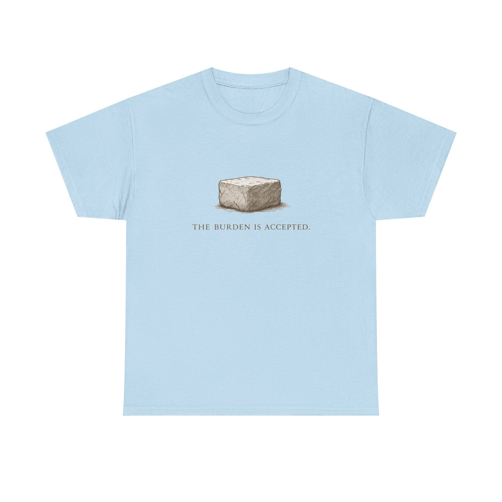 Burden T-Shirt