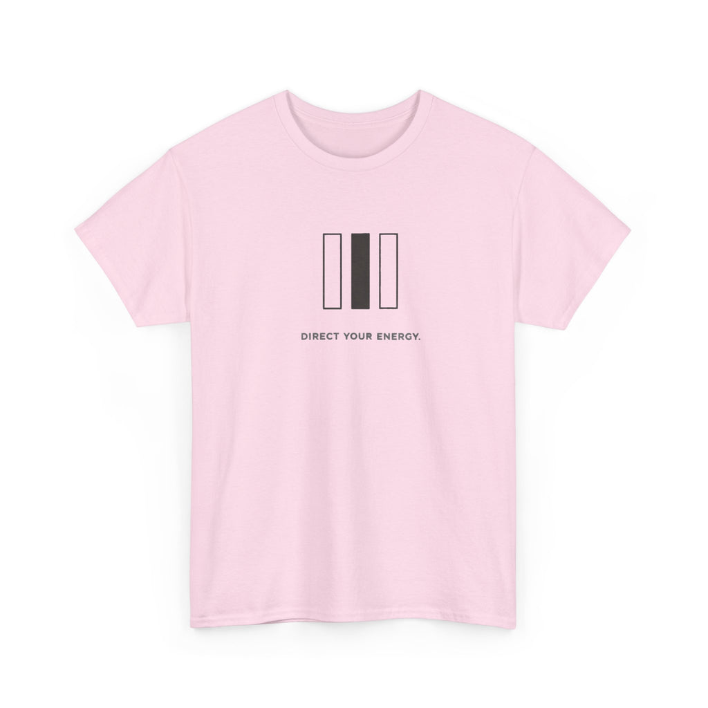 Direct Your Energy T-Shirt