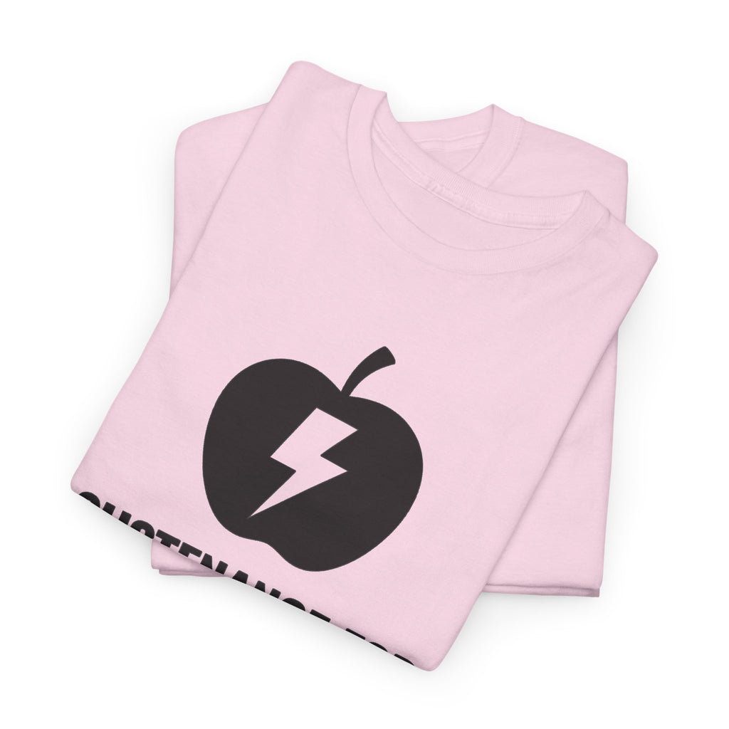 Sustenance For The Struggle T-Shirt