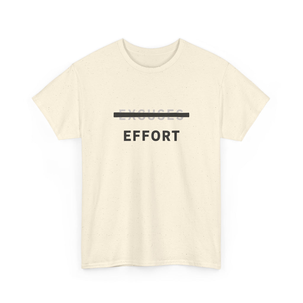 Effort T-Shirt