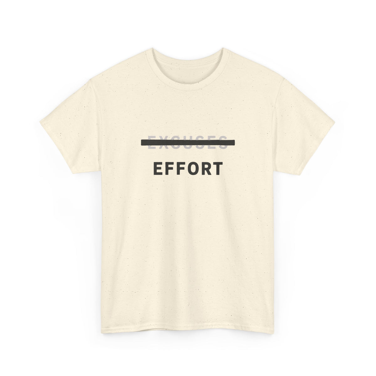 Effort T-Shirt