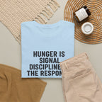 Hunger Is Signal T-Shirt