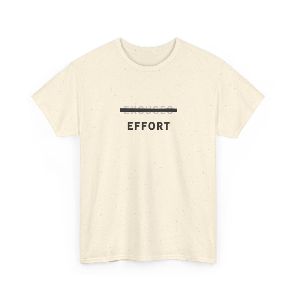 Effort T-Shirt