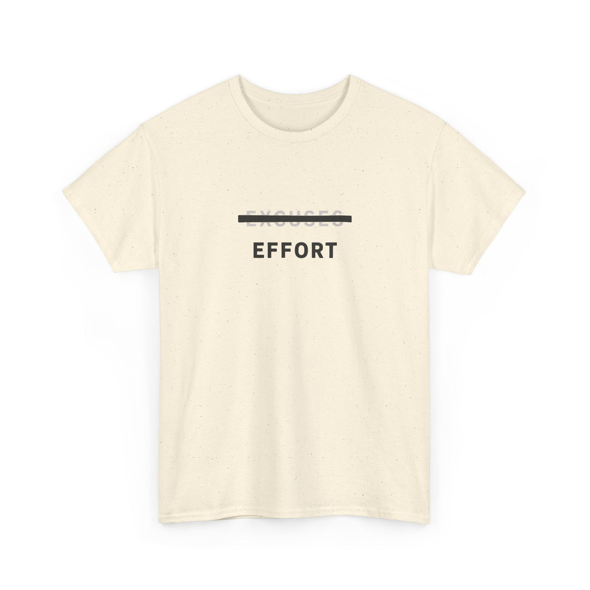 Effort T-Shirt