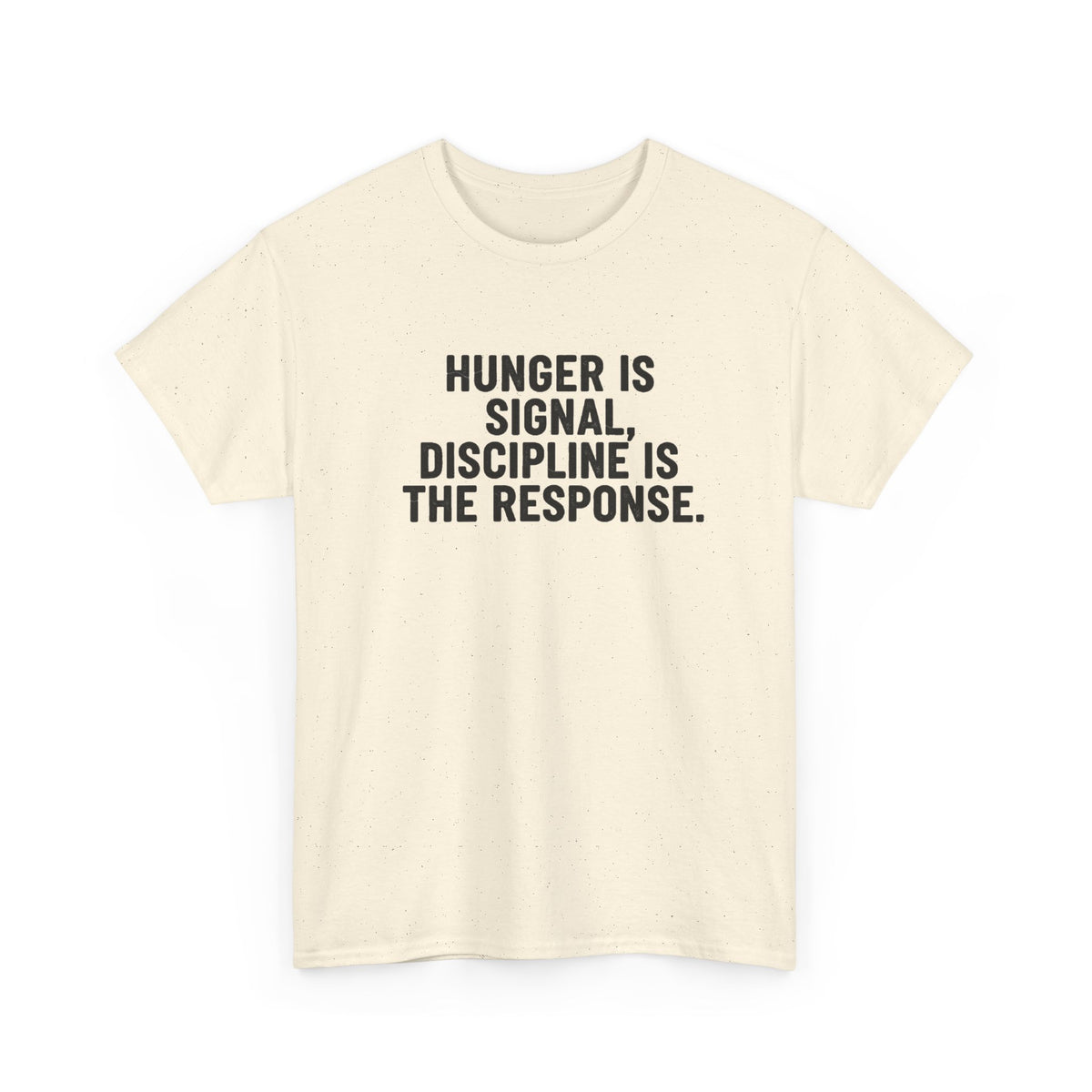 Hunger Is Signal T-Shirt