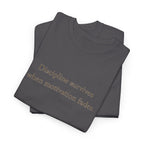 Discipline Survives T-Shirt