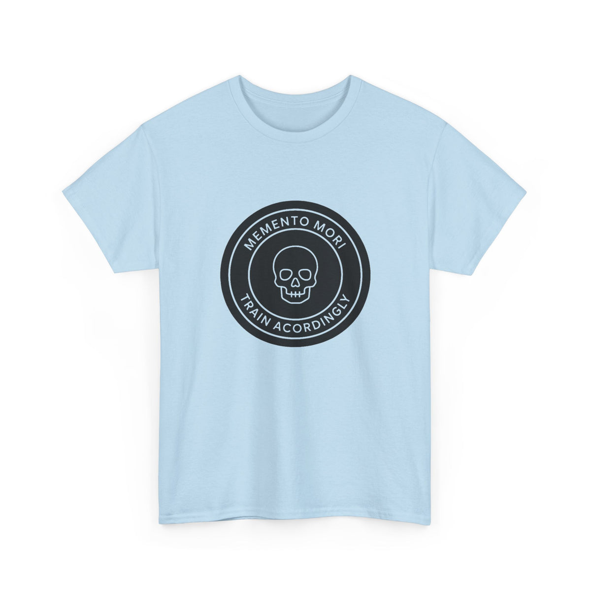 Train Acordingly T-Shirt