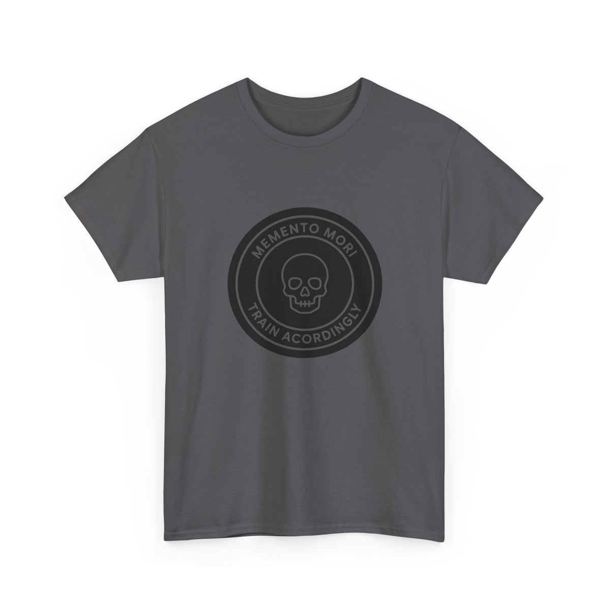 Train Acordingly T-Shirt