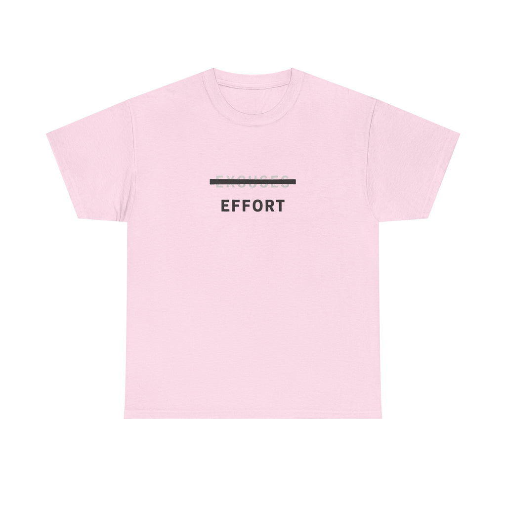 Effort T-Shirt