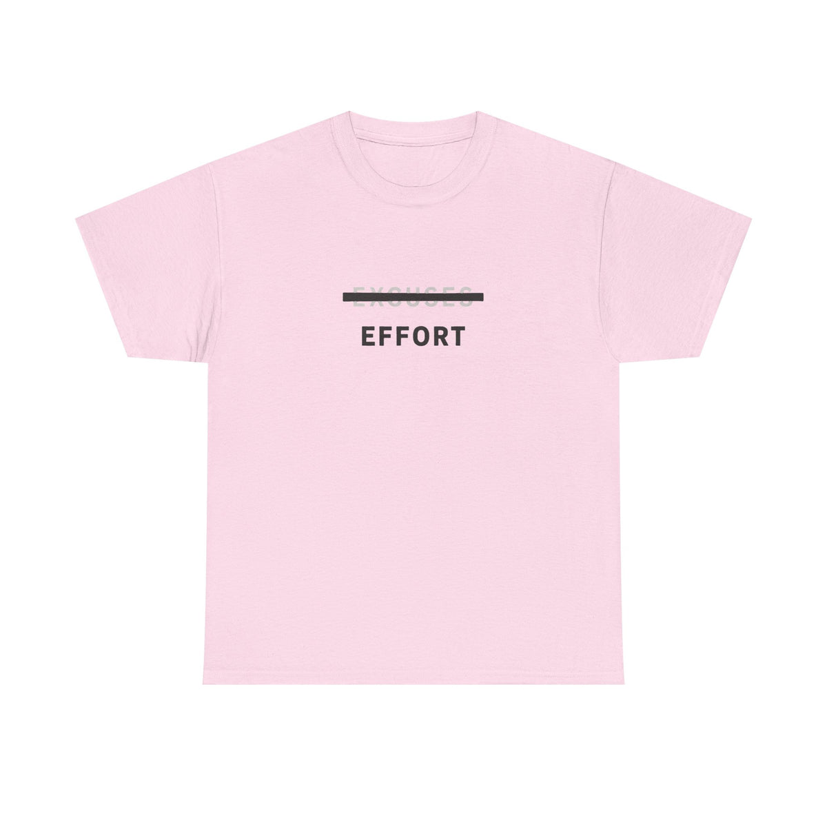 Effort T-Shirt