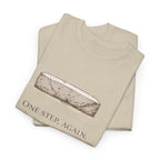 One Step, Again T-Shirt