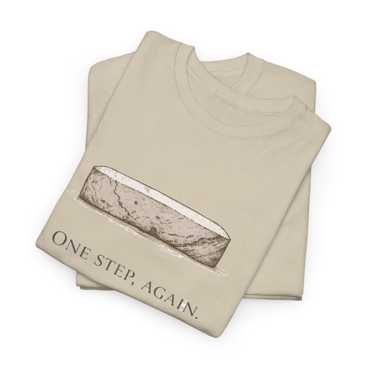 One Step, Again T-Shirt