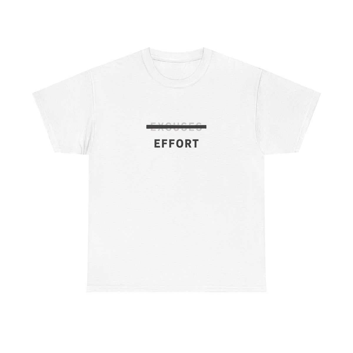 Effort T-Shirt