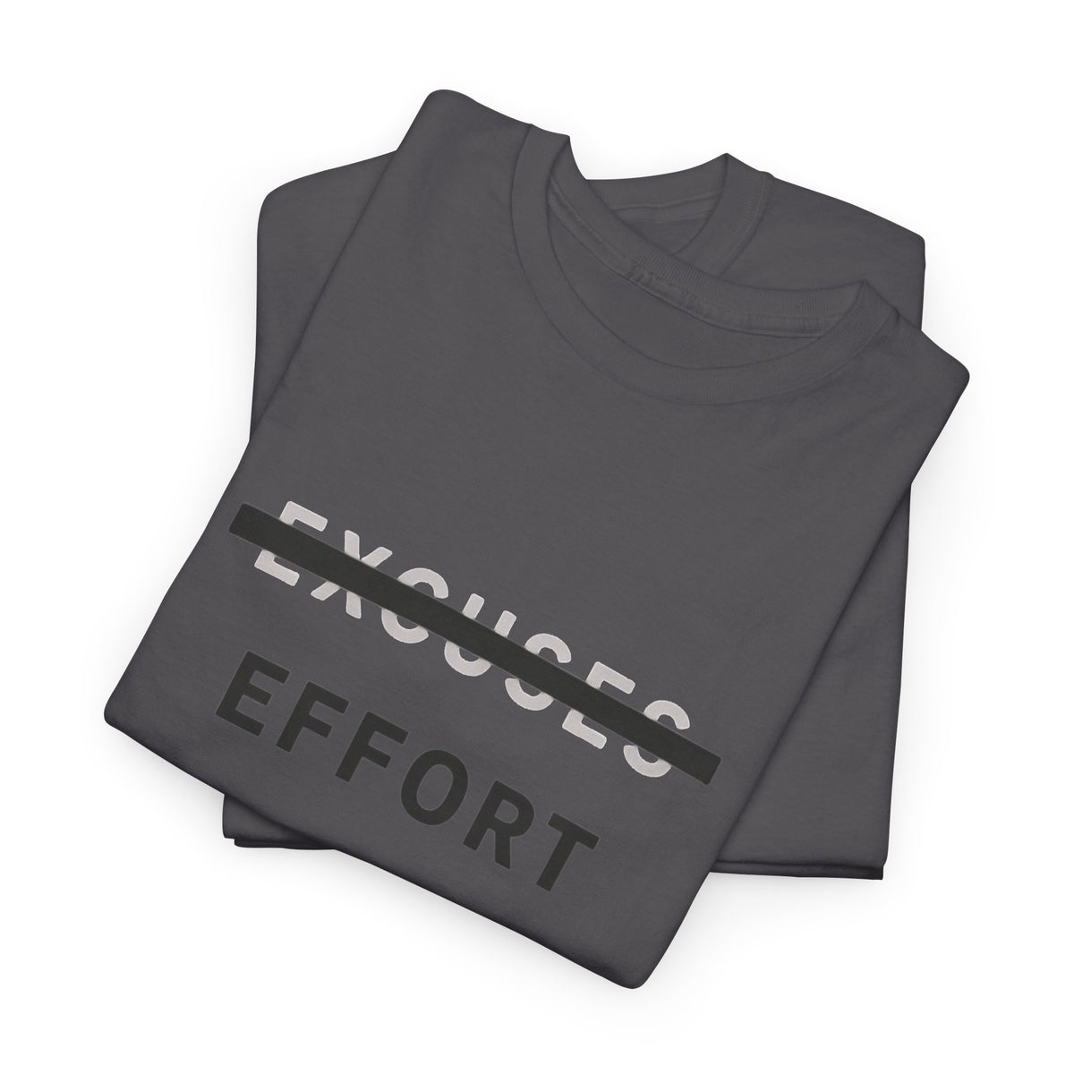 Effort T-Shirt