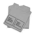 What I Control T-Shirt