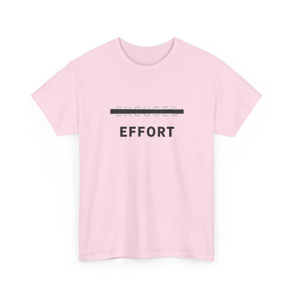 Effort T-Shirt