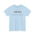Discipline Is Practiced T-Shirt