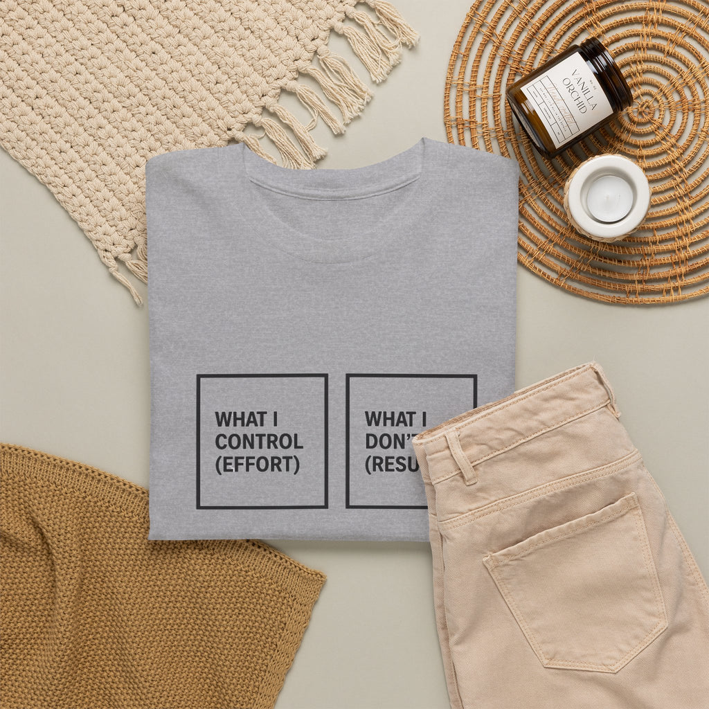 What I Control T-Shirt