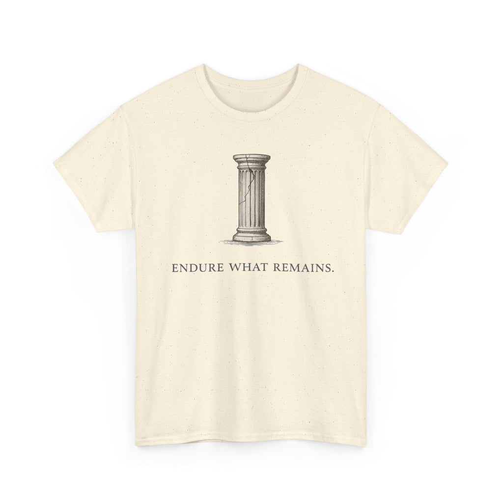 Endure What Remains T‑Shirt
