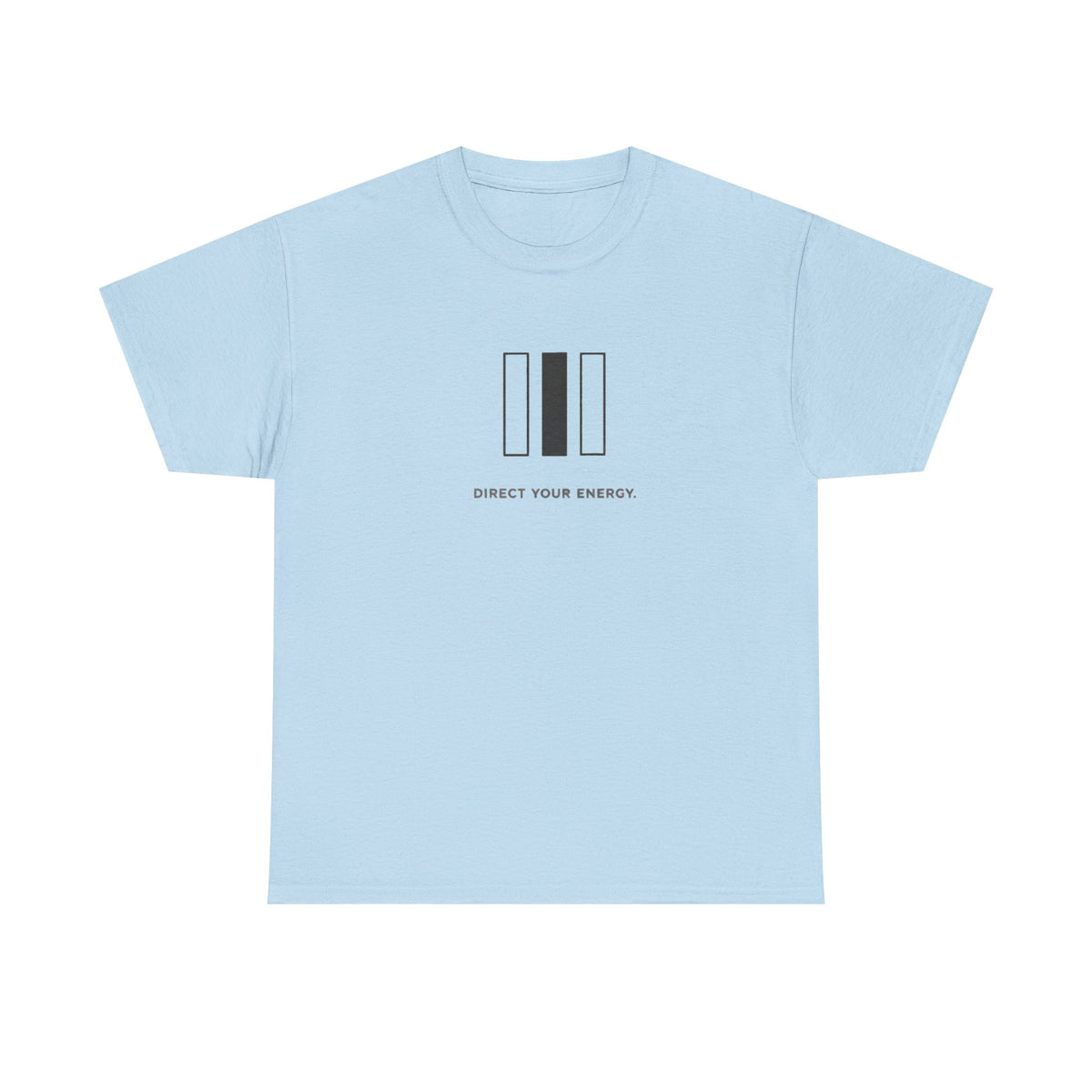 Direct Your Energy T-Shirt
