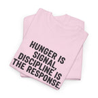 Hunger Is Signal T-Shirt