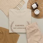 Earned Not Announced T-Shirt