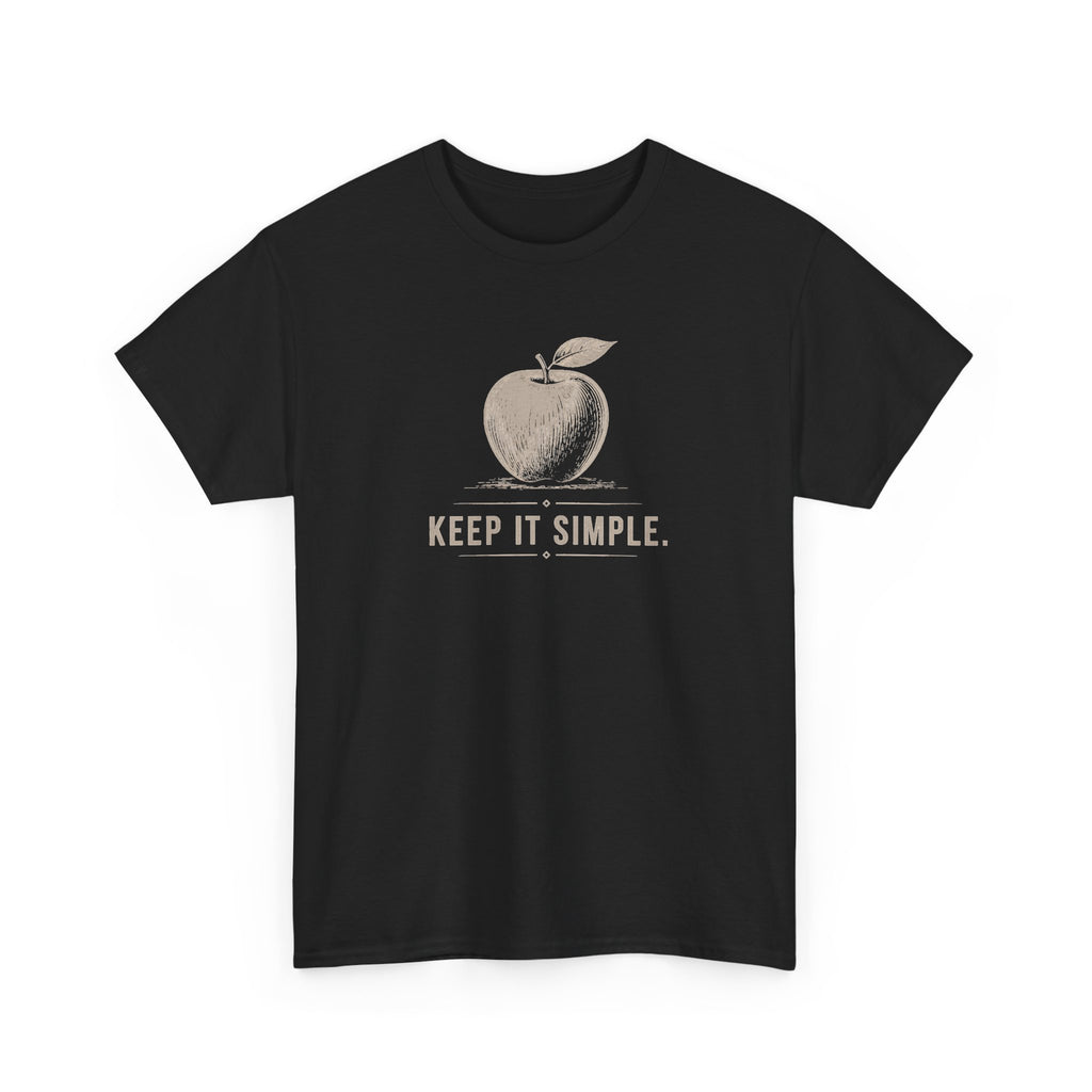 Keep It Simple T-Shirt