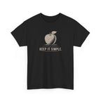 Keep It Simple T-Shirt
