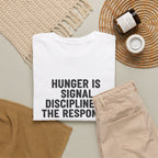 Hunger Is Signal T-Shirt