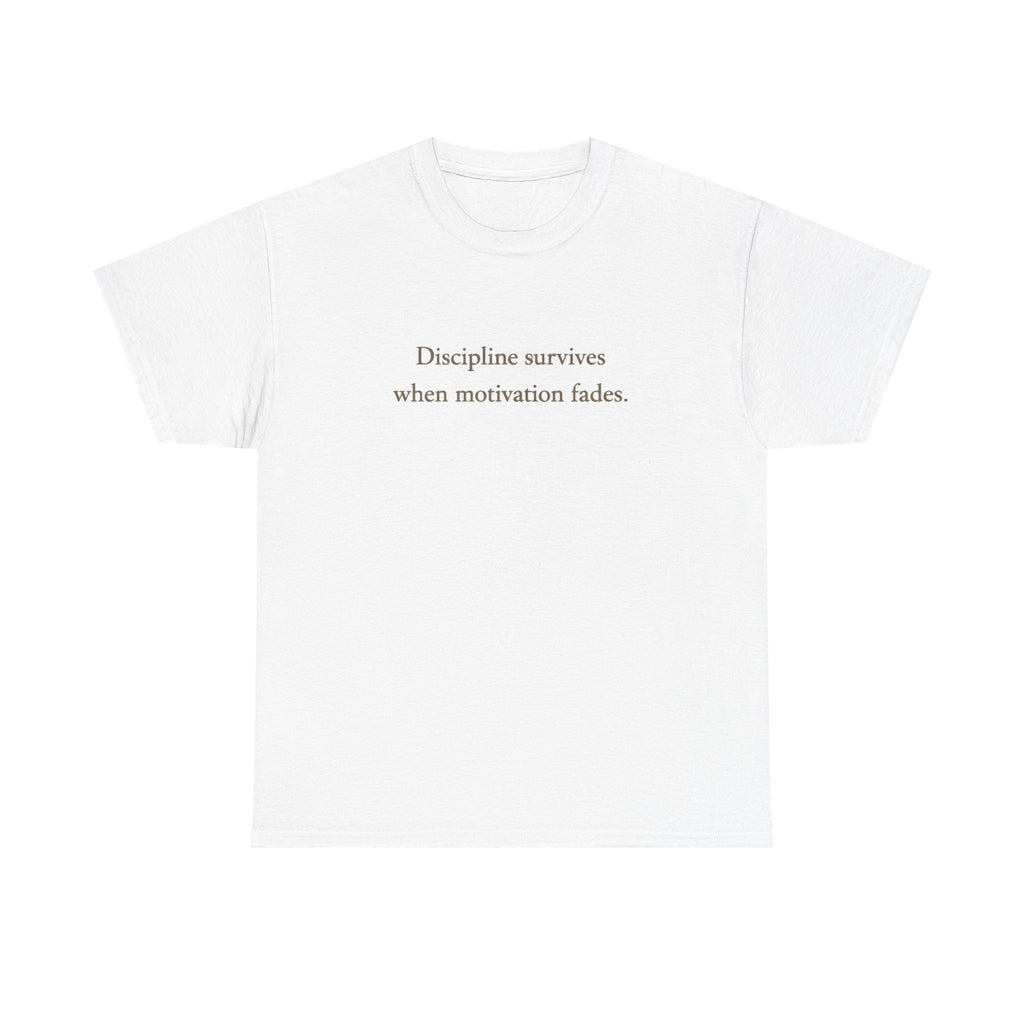 Discipline Survives T-Shirt