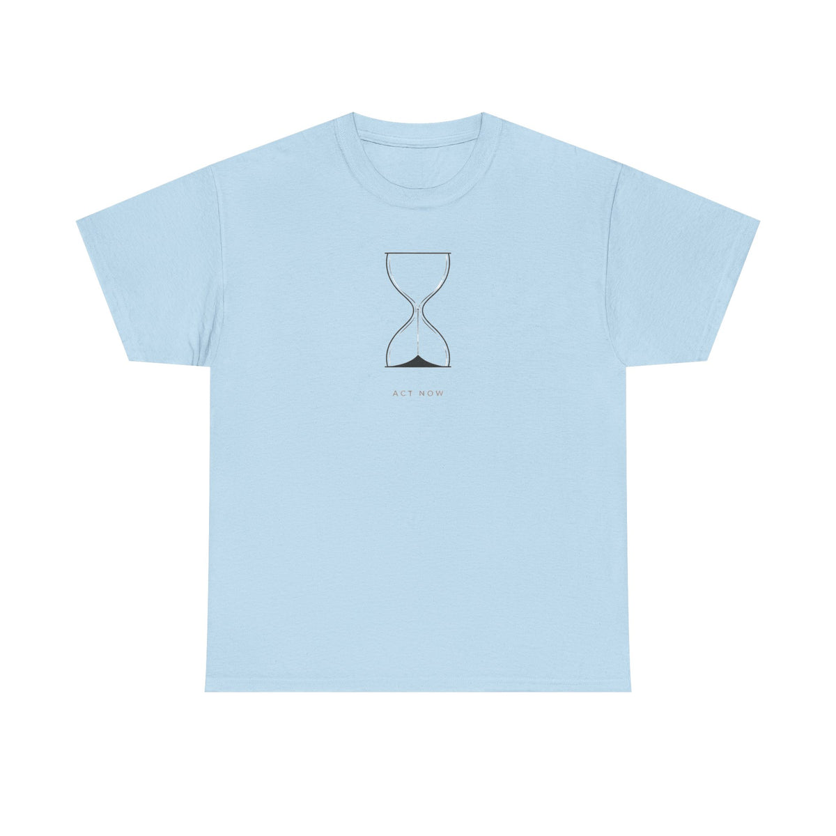 Act Now T-Shirt