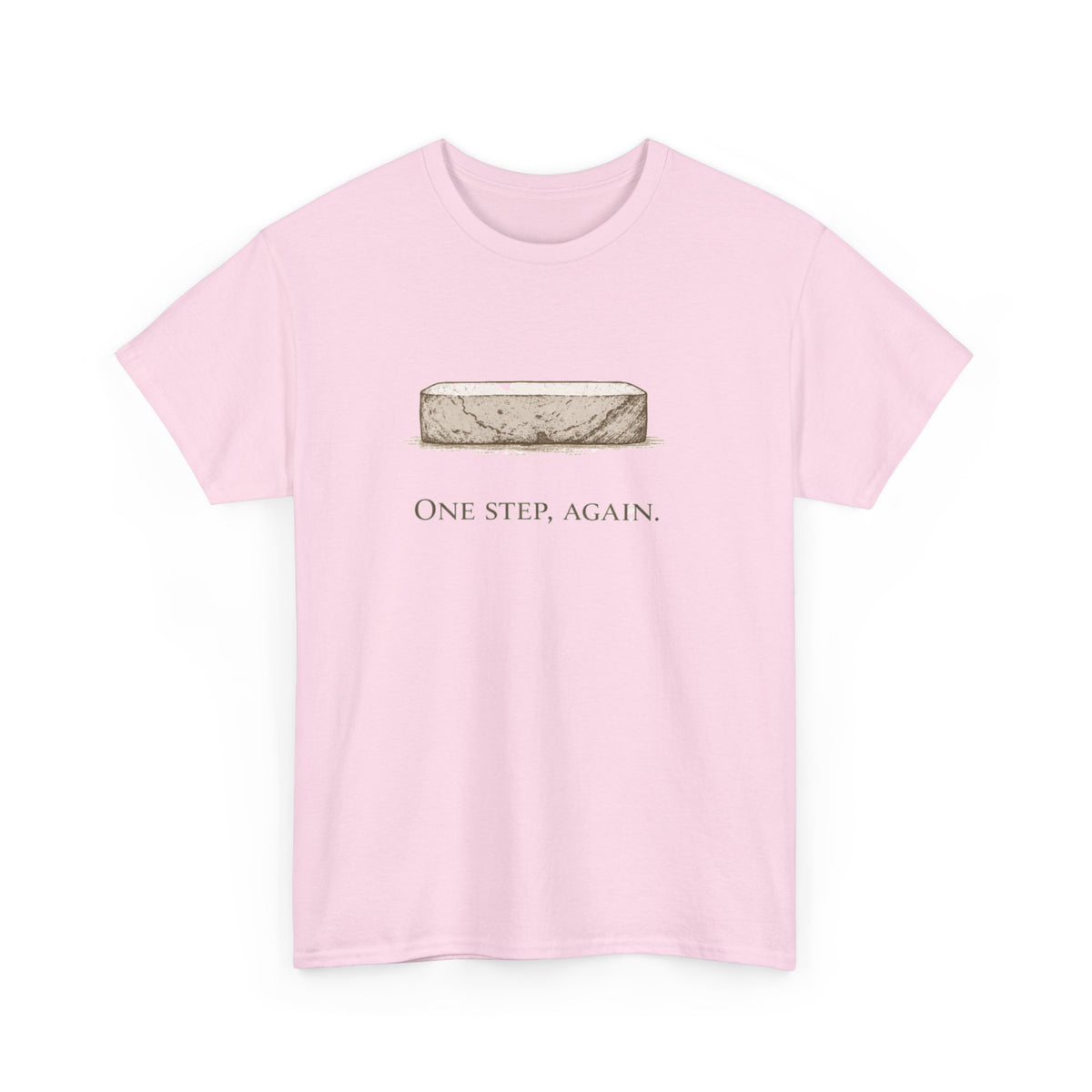 One Step, Again T-Shirt