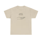 Chose The Load T-Shirt