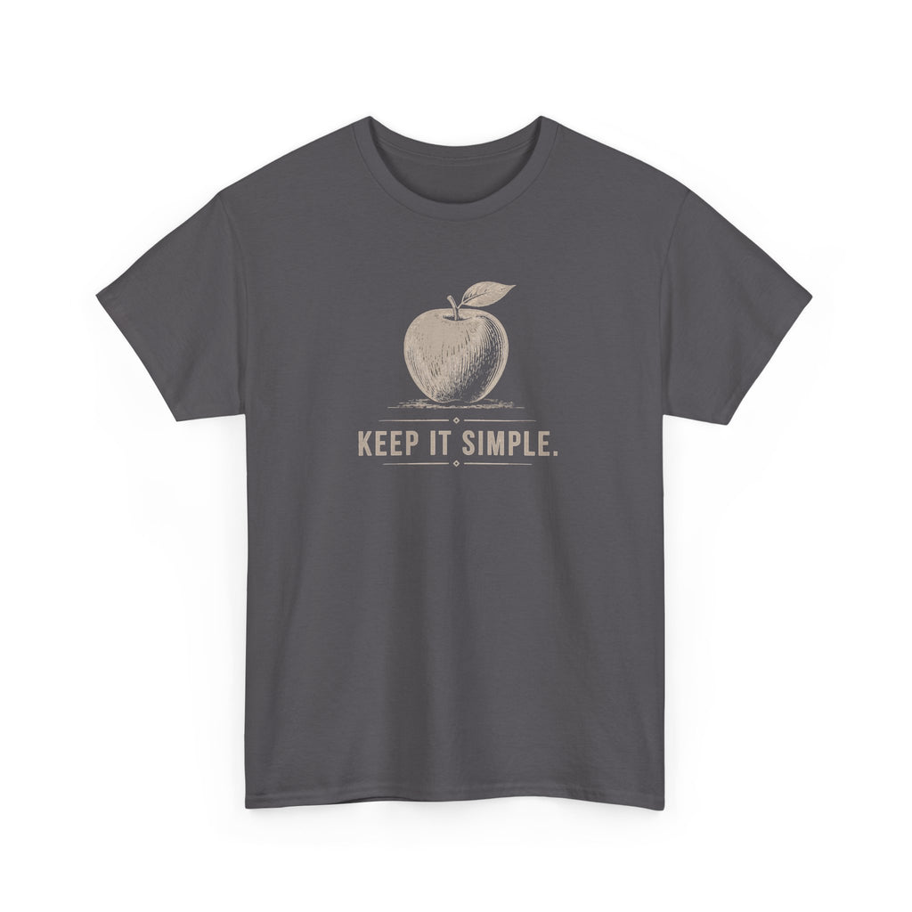 Keep It Simple T-Shirt